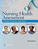 Nursing Health Assessment: A Best Practice Approach