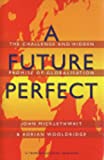 A Future Perfect; The Essentials of Globalization