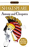 The Tragedy of Antony and Cleopatra (Signet Classics)