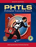 PHTLS: Prehospital Trauma Life Support, 8th Edition