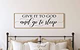 Give it to God and go to sleep master bedroom wall decor over the bed horizontal framed bedroom decor sign