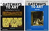 Gateways to Art: Understanding the Visual Arts, 3e with media access registration card + Gateways to Art's Journal for Museum and Gallery Projects, 3e