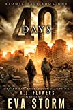 40 Days: A Post-Apocalyptic Survival Thriller (Atomic Fall Book 1)