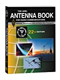 The ARRL Antenna Book: For Radio Communications