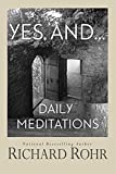 Yes, and...: Daily Meditations