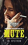 Mute: Motorcycle Club Romance (Dragon Runners Book 1)