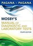 Mosby's Manual of Diagnostic and Laboratory Tests 4th (fourth) edition