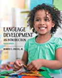 Language Development: An Introduction (9th Edition)