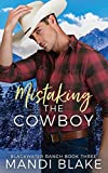 Mistaking the Cowboy: A Contemporary Christian Romance (Blackwater Ranch)