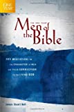 The One Year Men of the Bible: 365 Meditations on the Character of Men and Their Connection to the Living God (One Year Books)