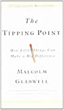 By Malcolm Gladwell - The Tipping Point (1905-07-09) [Paperback]