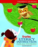 Creating Literacy Instruction for All Students Plus NEW MyEducationLab with Pearson eText -- Access Card Package (8th Edition) (Books by Tom Gunning)