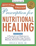 Avery Publishing - Prescription for Nutritional Healing Fifth (5th) Edition - 1 Book