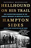 Hellhound on His Trail: The Electrifying Account of the Largest Manhunt in American History