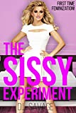 The Sissy Experiment: First Time Feminization