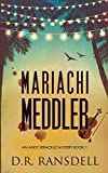 Mariachi Meddler (Andy Veracruz Mystery)