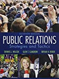 Public Relations: Strategies and Tactics Plus MySearchLab with eText -- Access Card Package (11th Edition)