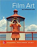 Film Art: An Introduction by David Bordwell Kristin Thompson Jeff Smith11 edition (Textbook ONLY, Paperback )