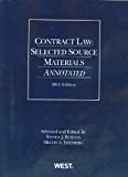 Contract Law: Selected Source Materials Annotated, 2011 (American Casebooks)