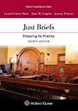 Just Briefs: Preparing for Practice (Aspen Coursebook)
