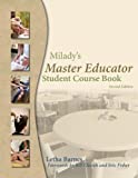 Milady’s Master Educator: Student Course Book