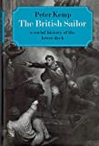 The British sailor: A social history of the lower deck