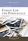 Family Law for Paralegals, Sixth Edition (Aspen College Series)