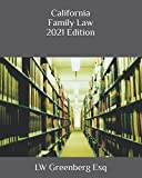 California Family Law 2021 Edition