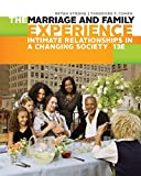 The Marriage and Family Experience: Intimate Relationships in a Changing Society