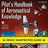 Pilot's Handbook of Aeronautical Knowledge: FAA-H-8083-25B: Federal Aviation Administration