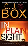 In Plain Sight (A Joe Pickett Novel) by Box, C. J. (2007) Mass Market Paperback