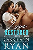 Love Restored (Gallagher Brothers Book 1)