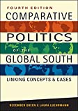 Comparative Politics of the Global South: Linking Concepts and Cases, 4th ed.