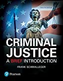 Criminal Justice: A Brief Introduction (12th Edition)