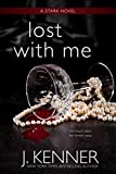 Lost With Me (The Stark Saga Book 5)