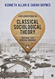 Explorations in Classical Sociological Theory: Seeing the Social World