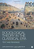 Sociological Theory in the Classical Era: Text and Readings