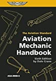 Aviation Mechanic Handbook: The Aviation Standard by Dale Crane (2012-09-01)