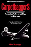 Carpetbaggers: America's Secret War in Europe