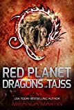 Red Planet Dragons of Tajss: A SciFi Alien Romance (Red Planet Jungle Book 1)