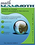 Math Mammoth Grade 3 Tests and Cumulative Reviews