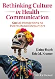 Rethinking Culture in Health Communication