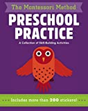 Preschool Practice: A Collection of Skill-Building Activities (Volume 12) (The Montessori Method)