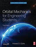 Orbital Mechanics for Engineering Students (Aerospace Engineering)