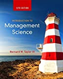 Introduction to Management Science (12th Edition) by Bernard W. Taylor III (2015-01-03)