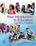 Your Introduction to Education: Explorations in Teaching (2-downloads)