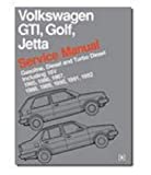 Volkswagen Gti, Golf, Jetta: Service Manual : Gasoline, Diesel and Turbo Diesel Including 16V 1985, 1986, 1987, 1988, 1989, 1990, 1991, 1992