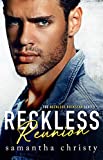 Reckless Reunion (The Reckless Rockstar Series)