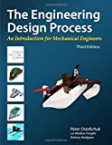 The Engineering Design Process: An Introduction for Mechanical Engineers