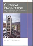 Chemical Engineering Process Design and Economics : A Practical Guide